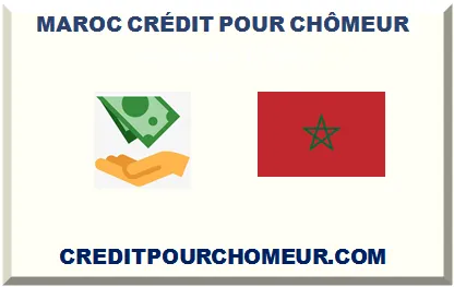 MAROC CRÉDIT POUR CHÔMEUR