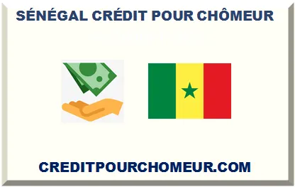 SÉNÉGAL CRÉDIT POUR CHÔMEUR